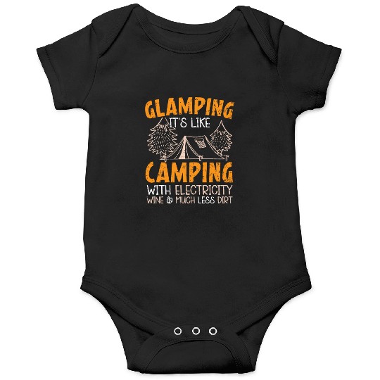 Glamping It's Like Camping With Electricity Camper Onesies