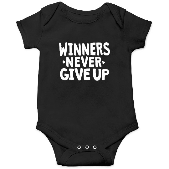 Winners never give up Onesies
