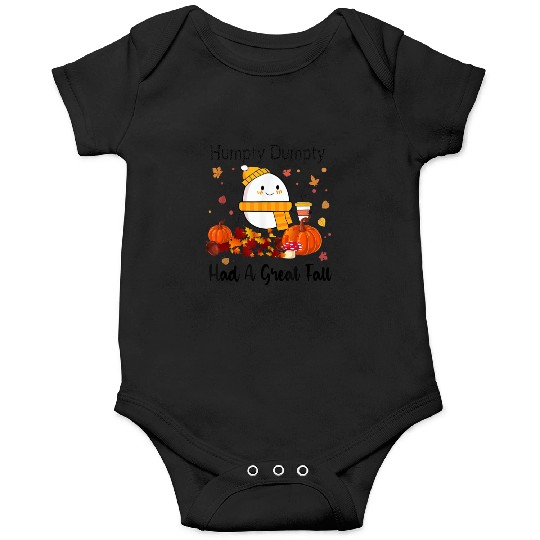 Humpty Dumpty Had A Great Fall Thanksgiving Autumn Onesies
