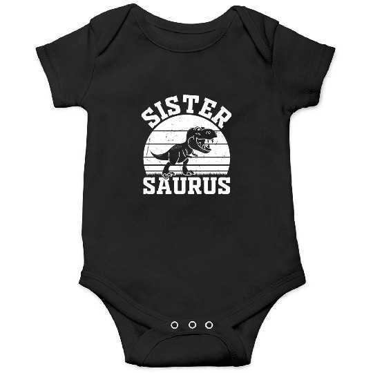 Sister Saurus Sister Dino Sistersaurus Sister Dino Onesies