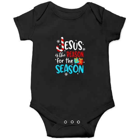 Jesus Is The Reason For The Season Onesies