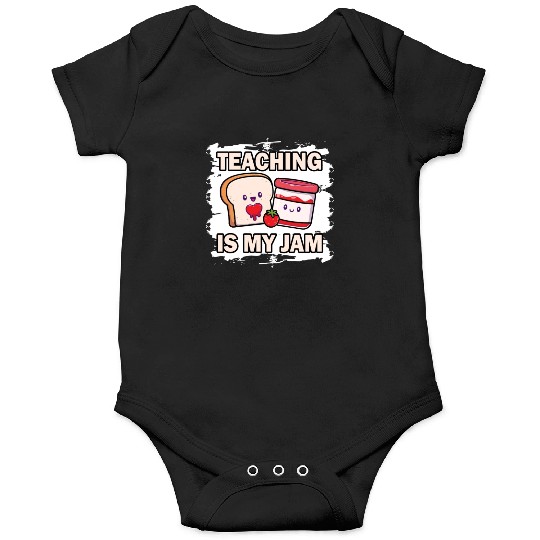 Teaching Is My Jam School Teacher Appreciation Onesies