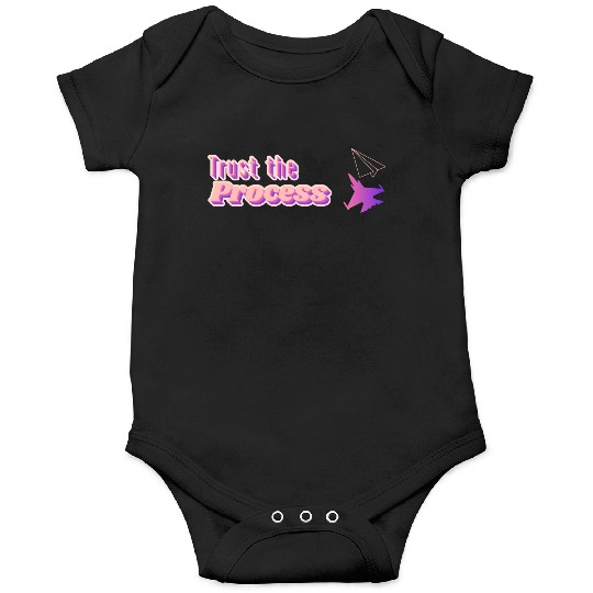 Trust the process - motivational quote Onesies