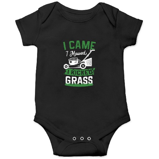 I Came I Mowed I Kicked Grass Lawn Mower Landscape Onesies