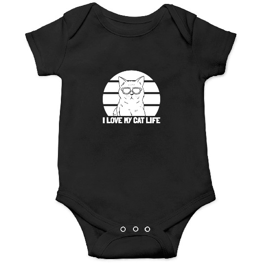 I Love My Cat Life - Cat Lover Funny Cat Onesies