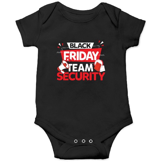 Black Friday Team Security for Shopping Fans and Onesies
