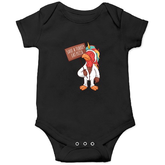 Save A Turkey Eat Pizza Onesies