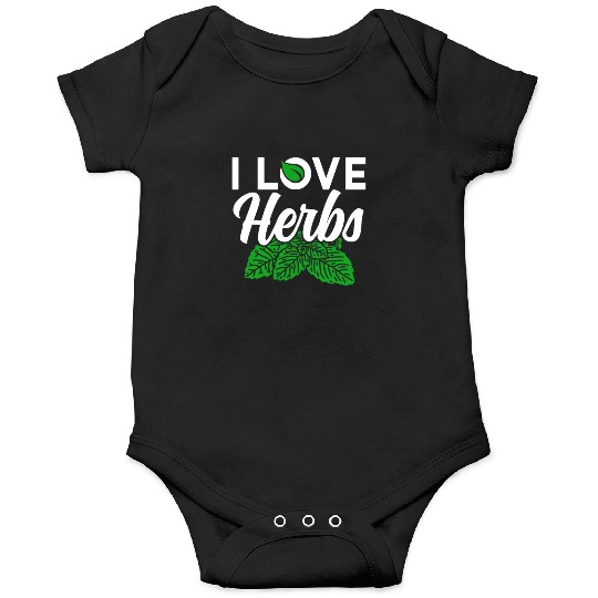 I Love Herbs Herbalist Gardening Herbalism Herb Onesies