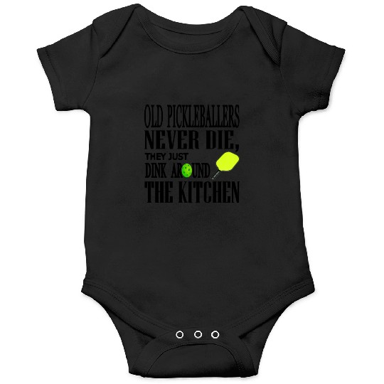 Funny Pickleball Saying Onesies
