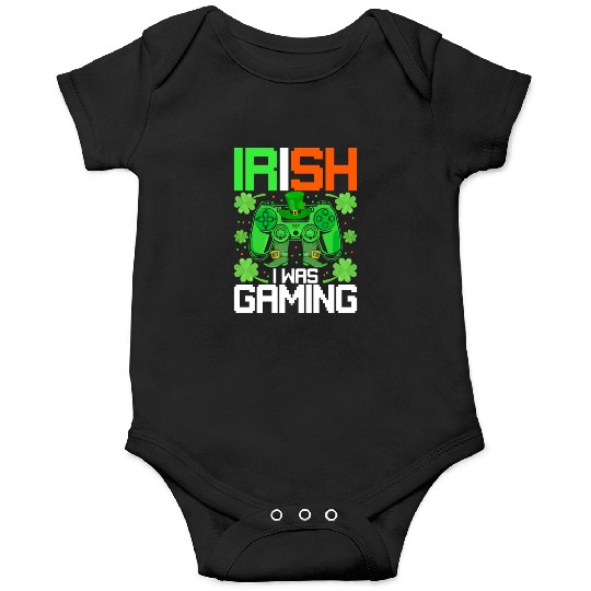Irish I Was Gaming Funny St Patricks Day Gamer Boy Onesies