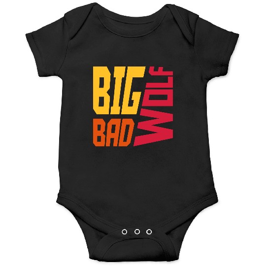 big bad wolf quote Onesies