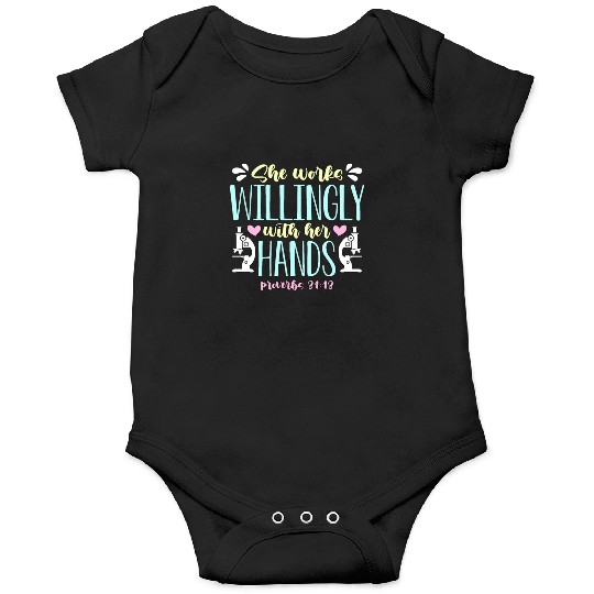 Lab Technician She Works Willingly Medical Science Onesies