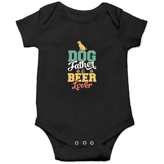 Dog Father Beer Dog Owners Pet Lover Gift Ideas Onesies