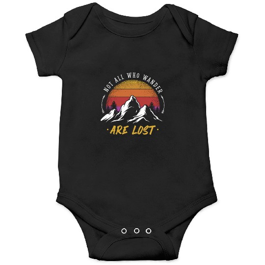 Not all who Wander are Lost Onesies