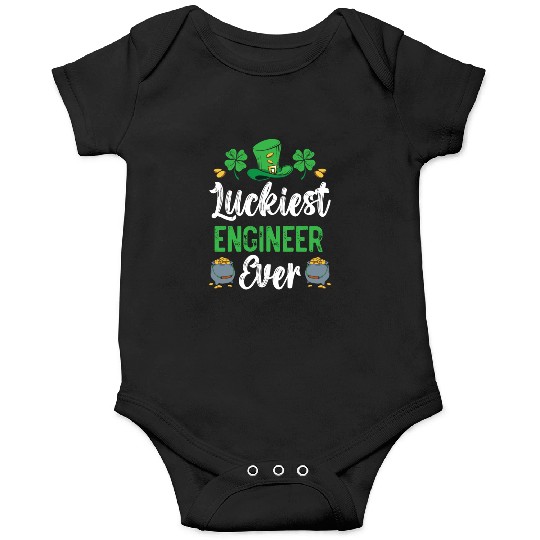 Luckiest Engineer Ever St. Patrick's Saint Pattys Onesies