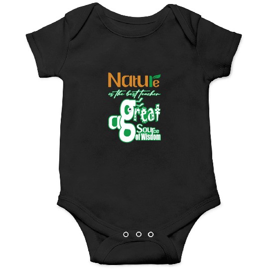 Nature is The Best Teacher Onesies