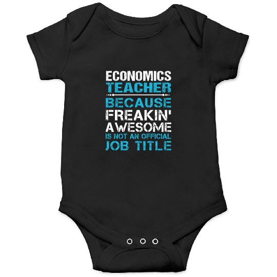 Economics Teacher Onesies - Freaking Awesome Gift