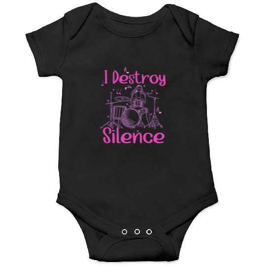 I Destroy Silence Drummer Band Music Beat Drum Onesies