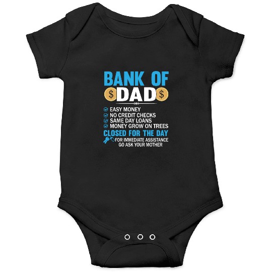 Bank Of Dad Easy Money No Credit Checks Same Day Onesies