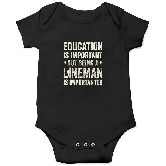 Electrical Lineman Pun Education Is Important Onesies