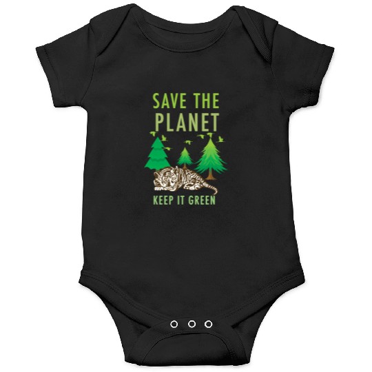 Save The Planet Keep It Green Onesies