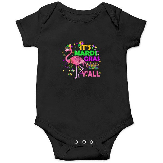 It's Mardi Gras Y'all Flamingo Funny Festival Onesies