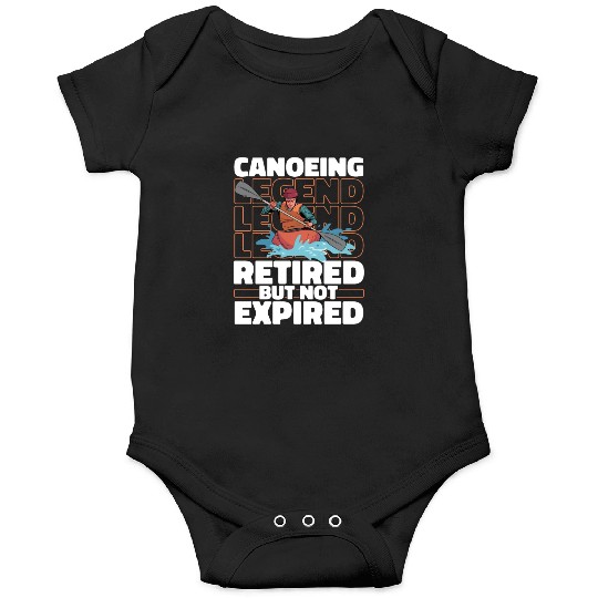 Canoe Canoeing Canoeist Retired Onesies