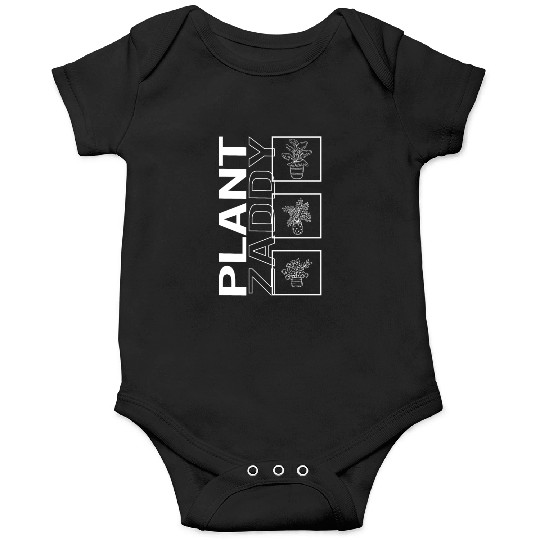Plant Zaddy, Garden Plant Gardening Lover Onesies