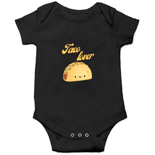 Taco Lover I Love Tacos Tacos Lover Onesies