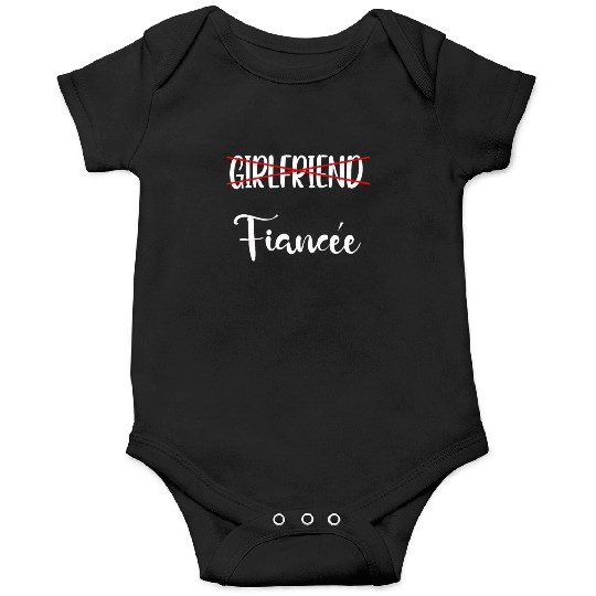 Girlfriend Fiancee Couple Engagement Engaged Onesies