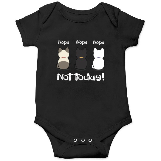 Nope not today three cute kittens illustration Onesies