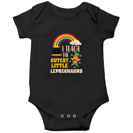 I Teach Cutest Little Leprechauns St Patricks Day Onesies