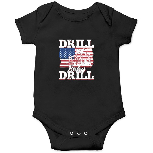 Oilfield Oil Drilling Us Flag Drill Baby Drill Onesies