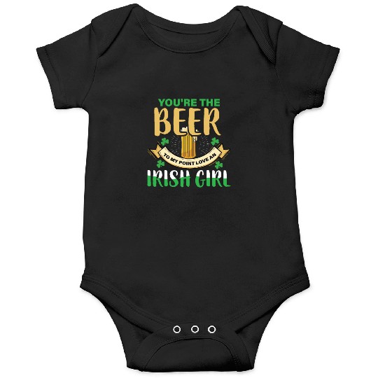 Youre the beer to my Onesies