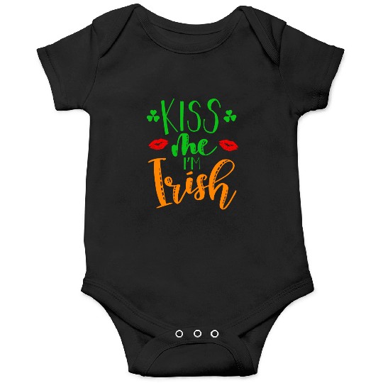 Kiss me Im Irish on Paddy Day Onesies