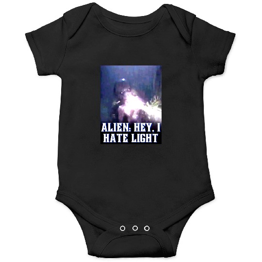 Alien Hey I Hate Lightpng Onesies