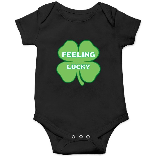 FEELING lucky funny St. patty's day Onesies