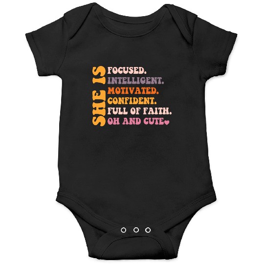 She Is Focused Intelligent Motivated Confident Onesies