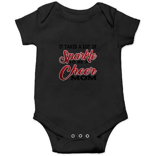 It Takes A Lot Of Sparkle To Be A Cheer Mom 2 Onesies