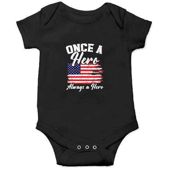Once A Hero Always A Hero USA Flag Memorial Day Onesies