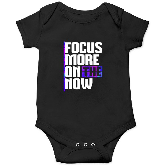 Focus more on the now cool inspiration quote Onesies