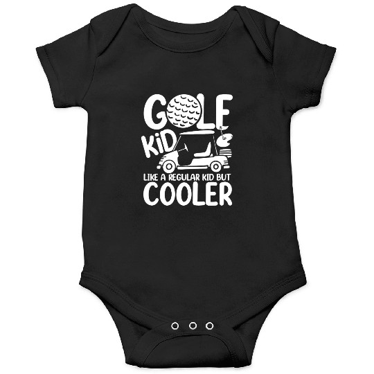 Golf Kid Like A Regular Kid But Cooler Onesies