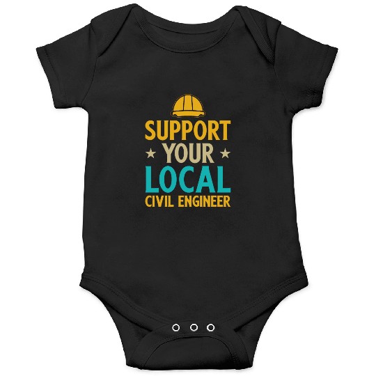 Civil Engineering Suppport your local Onesies