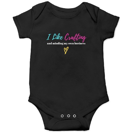 Crafting & Minding My Own Business - White Letters Onesies