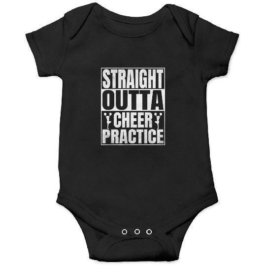 Straight Outta Cheer Practice - Cheerleading Girls Onesies