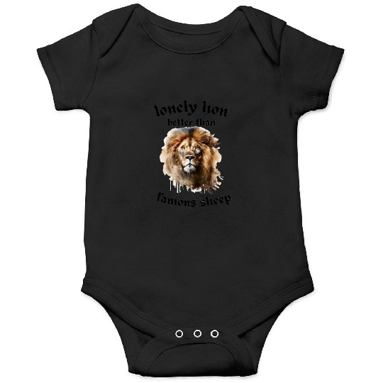 lonely lion quote Onesies