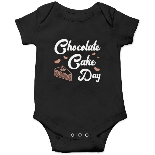 Chocolate Cake Day Dessert Sweet Delicious Fun Onesies
