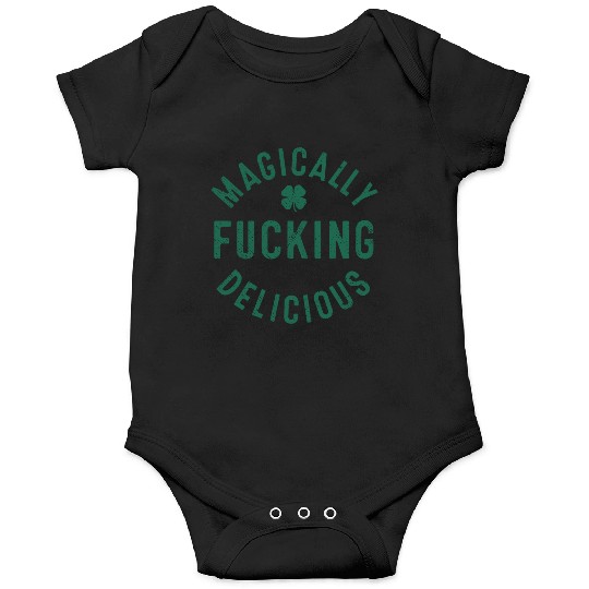 Magically Fucking Delicious, Funny Shamrock St. Pa Onesies