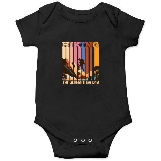 Hiking the ultimate Leg Day Mountain lover Onesies