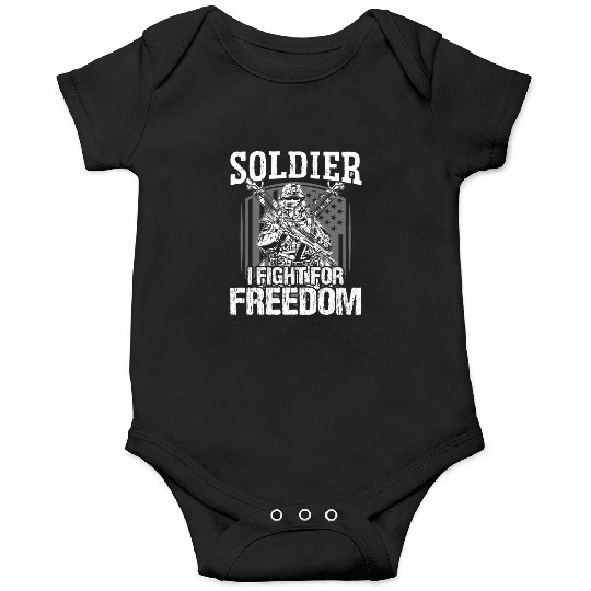 Soldier i fight for freedom military army veteran Onesies